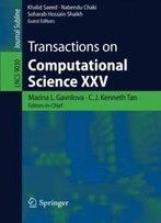 Transactions On Computational Science Xxv (Lecture Notes In Computer Science)