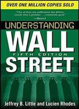 Understanding Wall Street, Fifth Edition (understanding Wall Street (paperback))