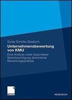 Unternehmensbewertung Von Kmu: Eine Analyse Unter Besonderer Berucksichtigung Dominierter Bewertungsanlasse