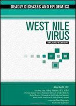 West Nile Virus (deadly Diseases And Epidemics)