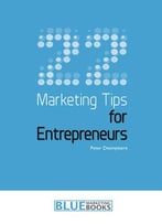 22 Marketing Tips For Entrepreneurs