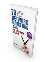 79 Network Marketing Tips: For Fast-Track Success