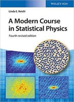 A Modern Course In Statistical Physics (4th Edition)
