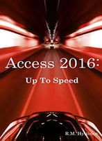 Access 2016: Up To Speed