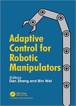 Adaptive Control For Robotic Manipulators