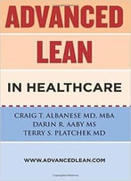 Advanced Lean In Healthcare