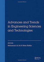 Advances And Trends In Engineering Sciences And Technologies: Proceedings Of The International Conference On Engineering