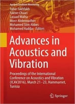 Advances In Acoustics And Vibration: Proceedings Of The International Conference On Acoustics And Vibration (Icav2016)
