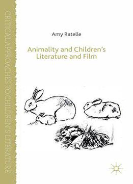 Animality And Children's Literature And Film