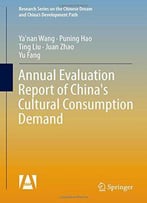 Annual Evaluation Report Of China's Cultural Consumption Demand