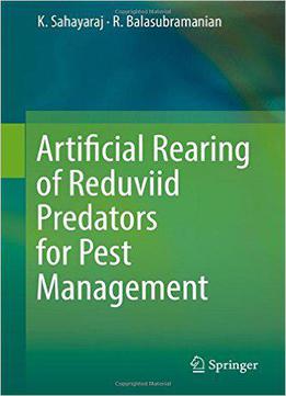 Artificial Rearing Of Reduviid Predators For Pest Management