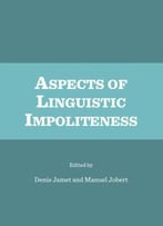 Aspects Of Linguistic Impoliteness