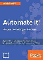 Automate It! - Recipes To Upskill Your Business