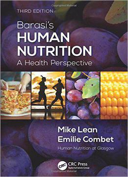 Barasi's Human Nutrition: A Health Perspective, Third Edition