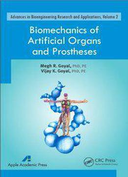 Biomechanics Of Artificial Organs And Prostheses