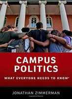 Campus Politics: What Everyone Needs To Know
