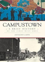 Campustown: A Brief History Of The First West Ames