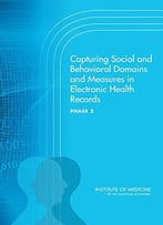Capturing Social And Behavioral Domains And Measures In Electronic Health Records: Phase 2