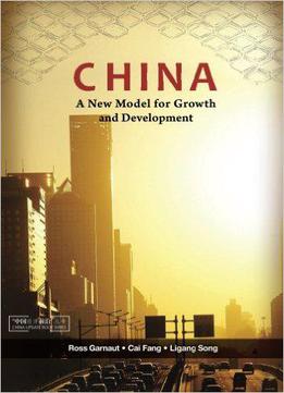 China: A New Model For Growth And Development