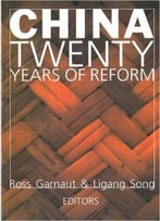 China: Twenty Years Of Economic Reform