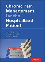 Chronic Pain Management For The Hospitalized Patient