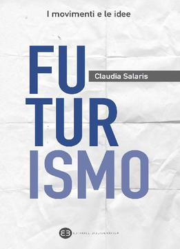 Claudia Salaris, Futurismo