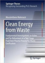 Clean Energy From Waste: Fundamental Investigations On Ashes And Tar Behaviours