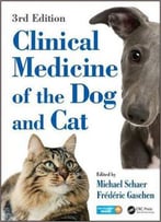 Clinical Medicine Of The Dog And Cat, Third Edition