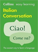 Collins Easy Learning Italian Conversation, 2 Edition