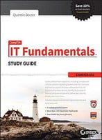 Comptia It Fundamentals Study Guide: Exam Fc0-U51