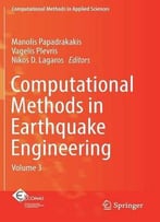 Computational Methods In Earthquake Engineering: Volume 3 (Computational Methods In Applied Sciences)