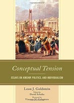 Conceptual Tension: Essays On Kinship, Politics, And Individualism