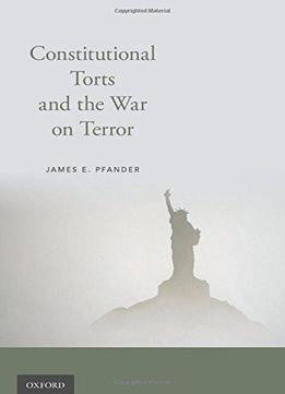 Constitutional Torts And The War On Terror