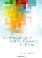 Conversation And Self-Sufficiency In Plato