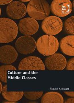 Culture And The Middle Classes