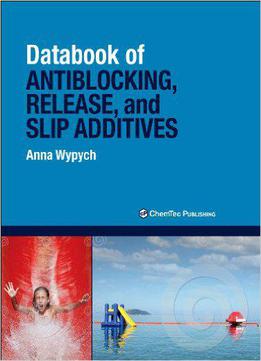 Databook Of Antiblocking, Release, And Slip Additives