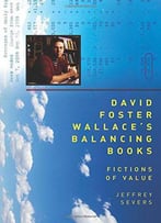David Foster Wallace's Balancing Books: Fictions Of Value