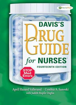 Davis's Drug Guide For Nurses, 14 Edition