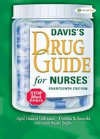 Davis's Drug Guide For Nurses, 14 Edition