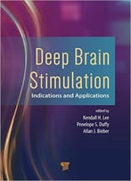 Deep Brain Stimulation: Indications And Applications
