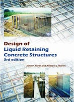 Design Of Liquid Retaining Concrete Structures