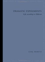 Dramatic Experiments: Life According To Diderot