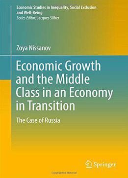 Economic Growth And The Middle Class In An Economy In Transition: The Case Of Russia