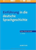 Einführung In Die Deutsche Sprachgeschichte
