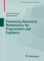 Elementary Numerical Mathematics For Programmers And Engineers