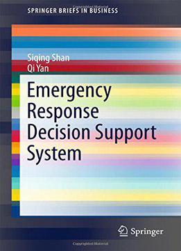 Emergency Response Decision Support System