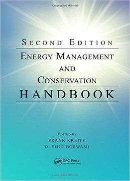 Energy Management And Conservation Handbook, Second Edition