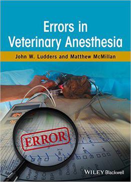 Errors In Veterinary Anesthesia