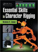 Essential Skills In Character Rigging