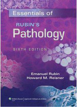Essentials Of Rubin's Pathology (6th Edition)